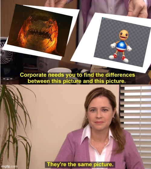 They're The Same Picture | image tagged in memes,they're the same picture | made w/ Imgflip meme maker