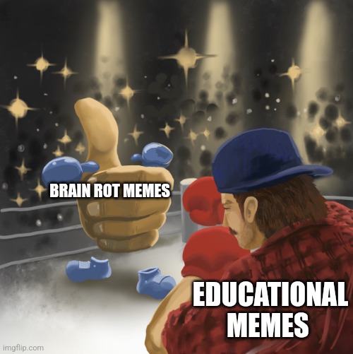 Educational memes | BRAIN ROT MEMES; EDUCATIONAL MEMES | image tagged in mrballen vs the like button,jpfan102504 | made w/ Imgflip meme maker