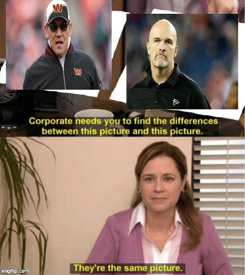 Commanders coaching | image tagged in they re the same thing | made w/ Imgflip meme maker