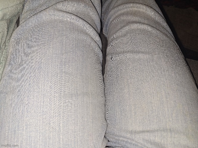 thigh reveal bc idc (very late to trend) | made w/ Imgflip meme maker