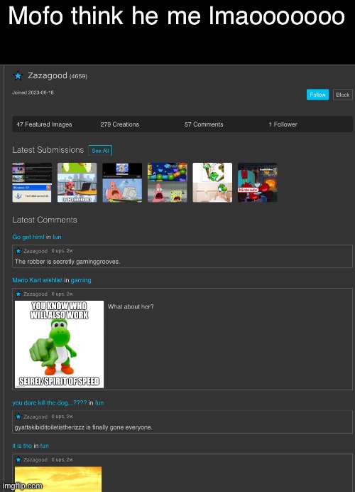 Mofo think he me lmaooooooo | made w/ Imgflip meme maker