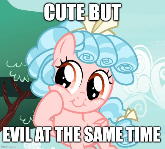 Cute Cozy Glow (MLP) | CUTE BUT; EVIL AT THE SAME TIME | image tagged in cute cozy glow mlp,kawaii,mlp fim,mlp meme,my little pony friendship is magic | made w/ Imgflip meme maker