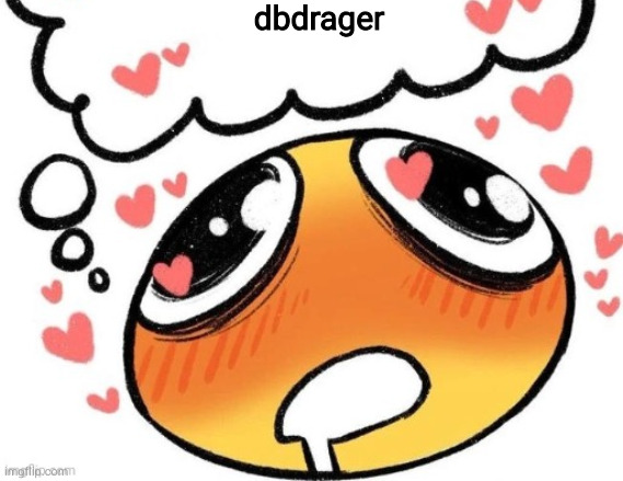 blush | dbdrager | image tagged in a | made w/ Imgflip meme maker