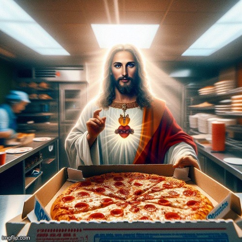 Jesus pizza | image tagged in jesus | made w/ Imgflip meme maker