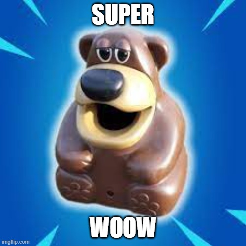 super woow | SUPER; WOOW | image tagged in freddy fazbear | made w/ Imgflip meme maker