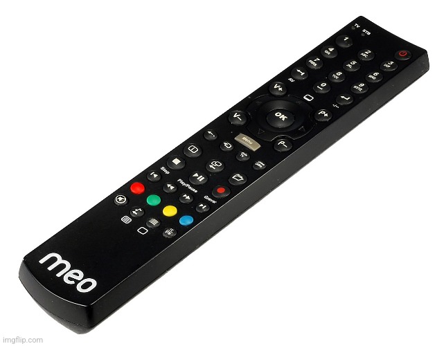 Tv remote | image tagged in tv remote | made w/ Imgflip meme maker