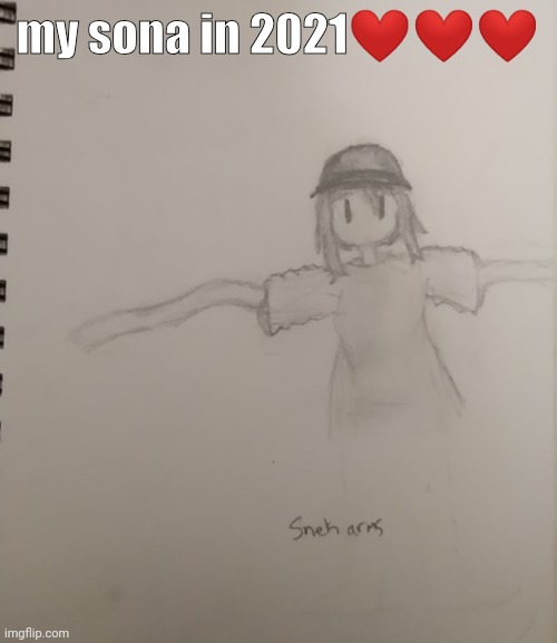 somewhat decent compared to my other old drawings | my sona in 2021❤️❤️❤️ | made w/ Imgflip meme maker