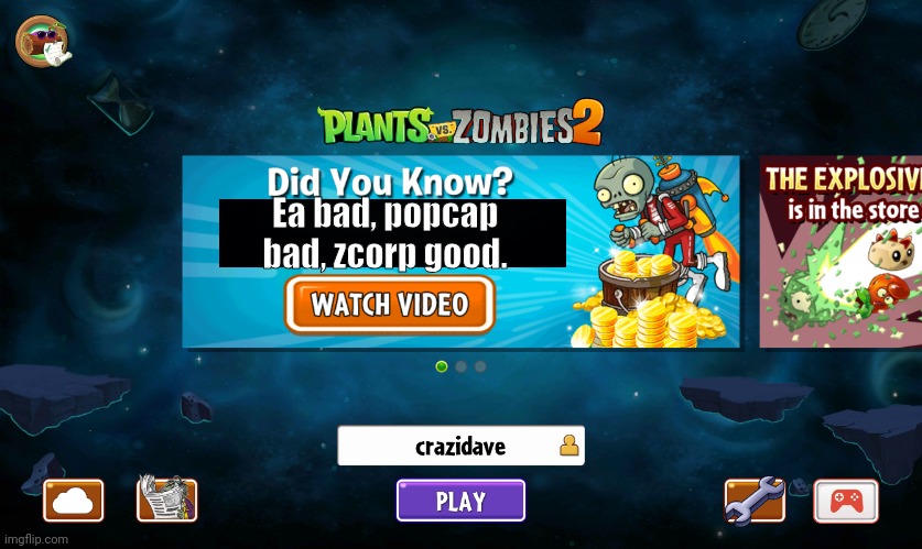 Did you know? | Ea bad, popcap bad, zcorp good. | image tagged in funny,fun,meme,pvz,plants vs zombies | made w/ Imgflip meme maker