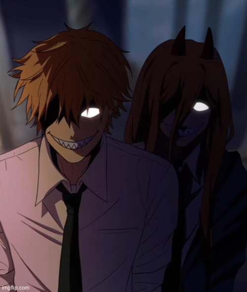 Denji and power grin | image tagged in denji and power grin | made w/ Imgflip meme maker
