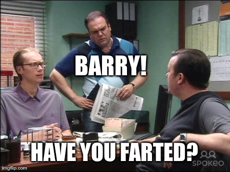 BARRY! HAVE YOU FARTED? | made w/ Imgflip meme maker