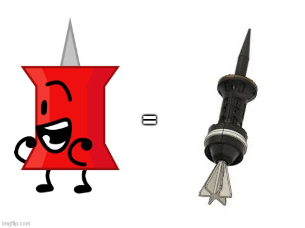 Pin from BFDI = APFDS Tank Shell | = | image tagged in tank,bfdi,tanks | made w/ Imgflip meme maker