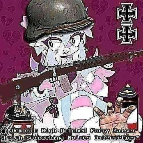 High Quality *Demonic High-Pitched Furry Kaiser Reich Screeching Noises* Blank Meme Template