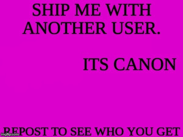 ship me with another user | image tagged in ship me with another user | made w/ Imgflip meme maker