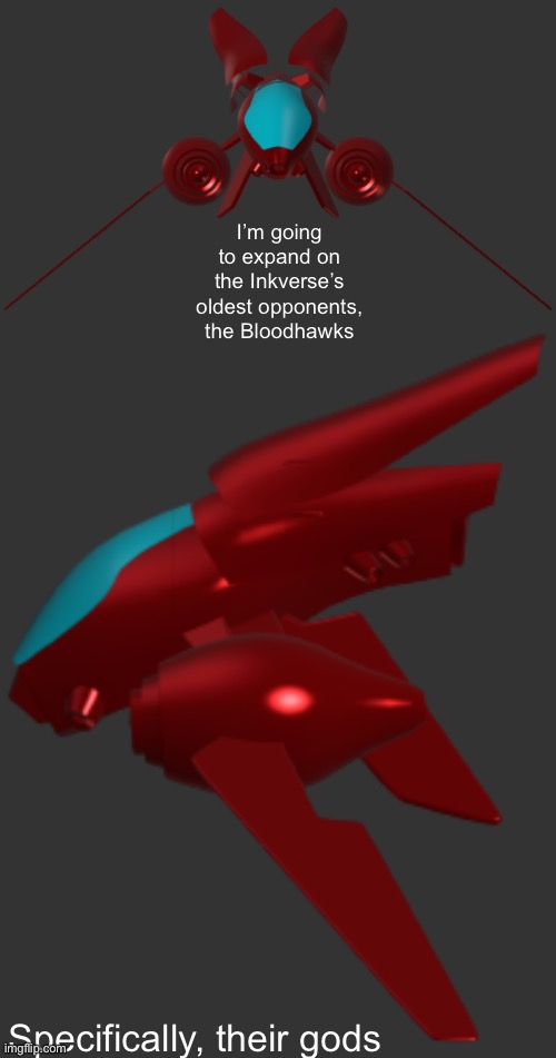 Bloodhawk suicide bomber | I’m going to expand on the Inkverse’s oldest opponents, the Bloodhawks; Specifically, their gods | made w/ Imgflip meme maker