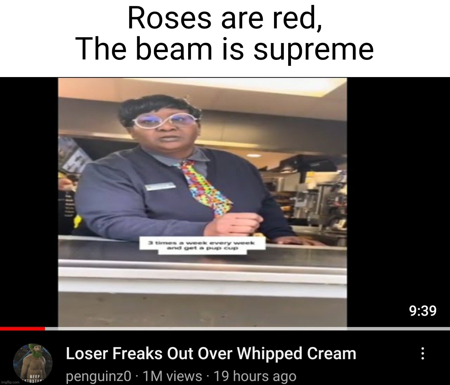 Imagine freaking out over whipped cream tho | Roses are red,
The beam is supreme | image tagged in memes,funny,roses are red,whipped cream | made w/ Imgflip meme maker