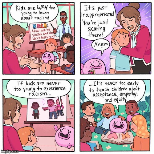 Blobby continues to tell how it is! | image tagged in school,racism,acceptance,empathy,equity,blobfish | made w/ Imgflip meme maker