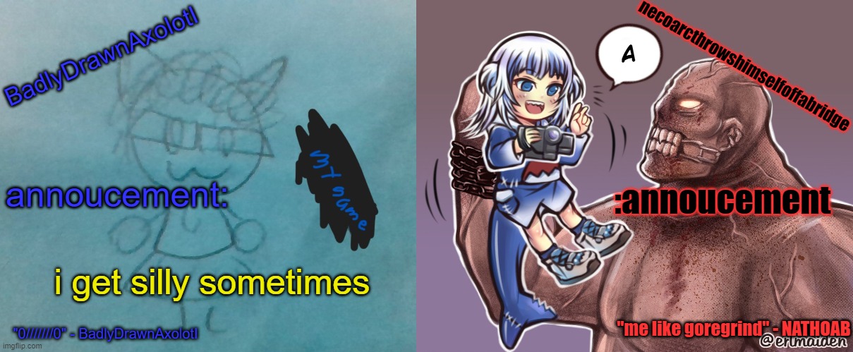 NATHOAB + BDA temp | i get silly sometimes | image tagged in nathoab bda temp | made w/ Imgflip meme maker