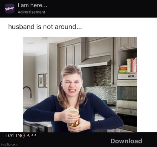 DATING APP | image tagged in funny | made w/ Imgflip meme maker