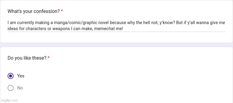 https://forms.gle/Kuhe9QYQinxQk14J8 | made w/ Imgflip meme maker
