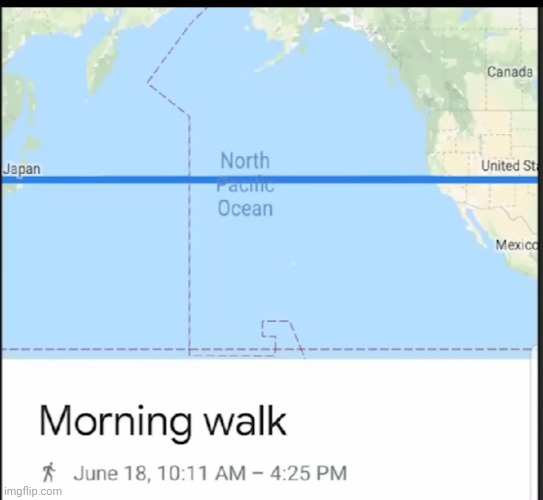 My morning walk across the Pacific | made w/ Imgflip meme maker