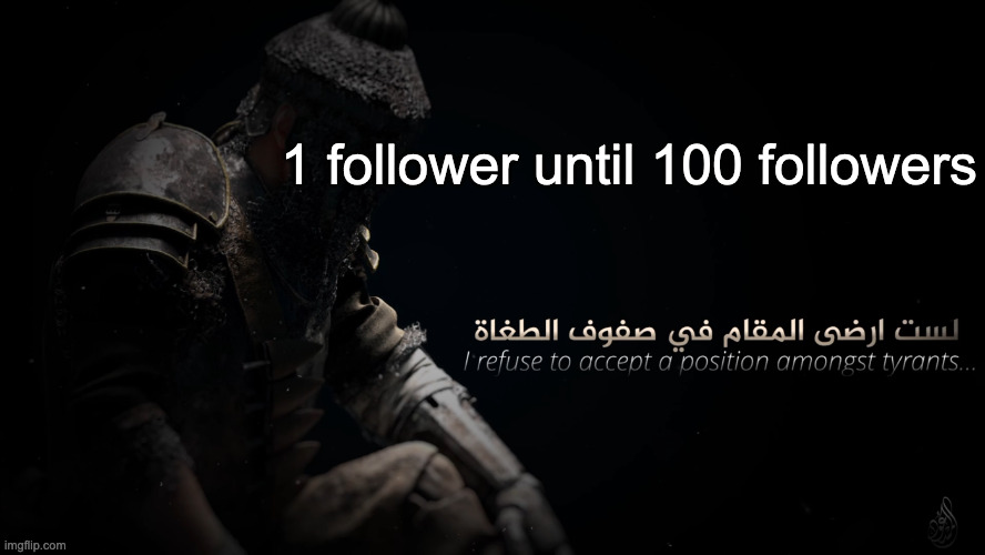 MujahidLuigi announcement template | 1 follower until 100 followers | image tagged in mujahidluigi announcement template | made w/ Imgflip meme maker