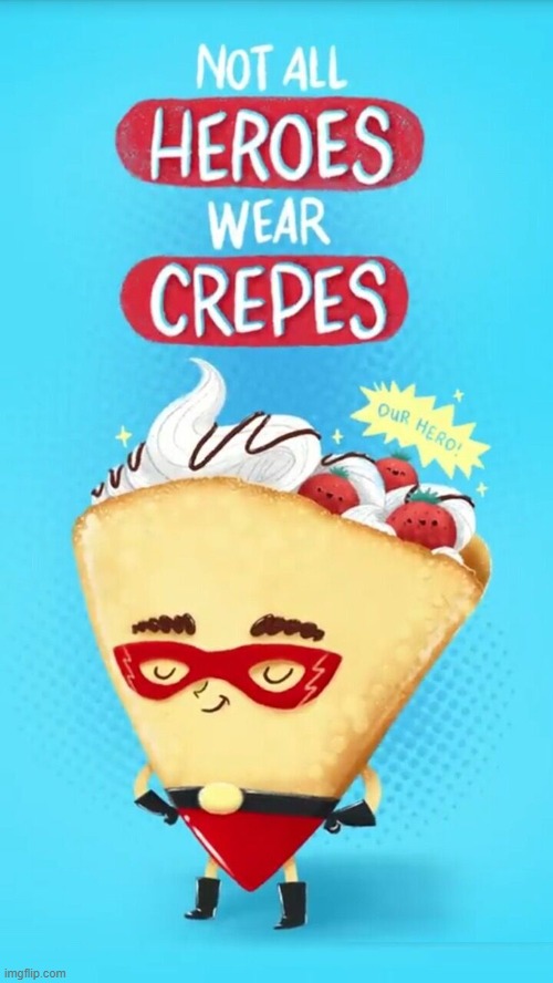 Sweet Dreams are made of Crepes, who am I to Dis a Meal? | image tagged in vince vance,crepes,memes,pancakes,comics,cartoons | made w/ Imgflip meme maker