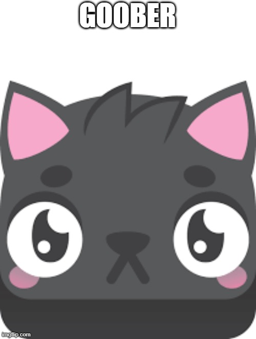 GOOBER | made w/ Imgflip meme maker