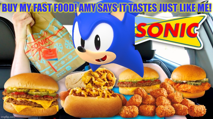 Eat it | BUY MY FAST FOOD! AMY SAYS IT TASTES JUST LIKE ME! | image tagged in just eat it,sonic the hedgehog,nom nom nom | made w/ Imgflip meme maker