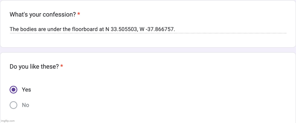 https://forms.gle/QmMt2BegcFoVEQ4T9 | made w/ Imgflip meme maker