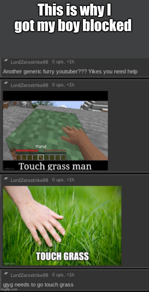 This is why I got my boy blocked | made w/ Imgflip meme maker