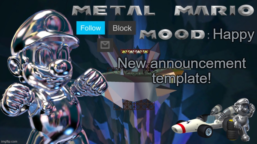Metal Mario Announcement Template V1 | Happy; New announcement template! | image tagged in metal mario announcement template v1 | made w/ Imgflip meme maker