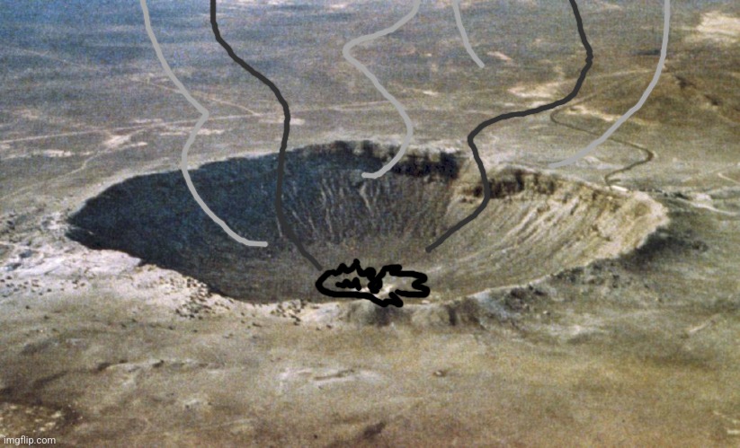 Crater | image tagged in crater | made w/ Imgflip meme maker