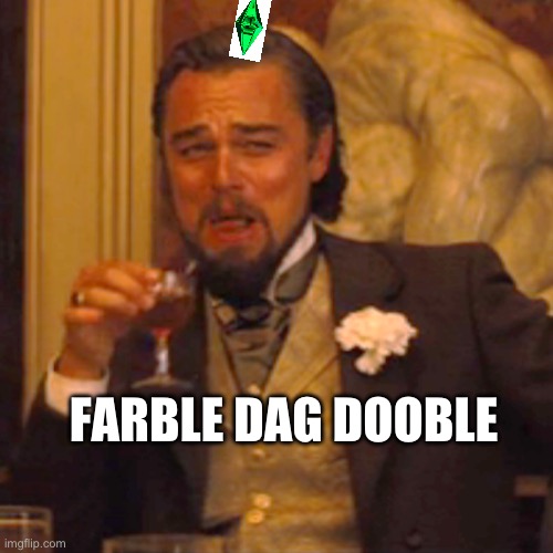 Laughing Leo | FARBLE DAG DOOBLE | image tagged in memes,laughing leo | made w/ Imgflip meme maker