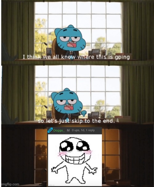 I think we all know where this is going | image tagged in i think we all know where this is going | made w/ Imgflip meme maker