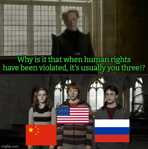 Fixed it for you | image tagged in china,united states of america,russia,human rights abuses,death to all empires | made w/ Imgflip meme maker