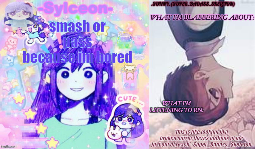 SBS and auby's temp | smash or pass because im bored | image tagged in sbs and auby's temp | made w/ Imgflip meme maker