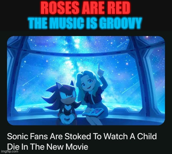 Sayonara. | ROSES ARE RED; THE MUSIC IS GROOVY | image tagged in shadow | made w/ Imgflip meme maker