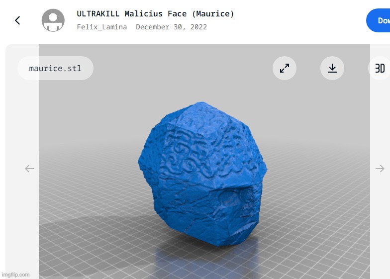 should I 3D print Maurice ULTRAKILL | made w/ Imgflip meme maker