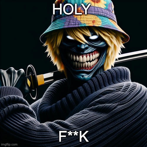 SAIKE ON VILLAN MODE | HOLY; F**K | made w/ Imgflip meme maker