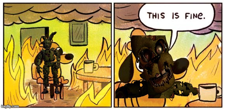 sping to scrap | image tagged in memes,this is fine | made w/ Imgflip meme maker