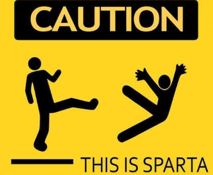 High Quality Caution: This Is Sparta Blank Meme Template