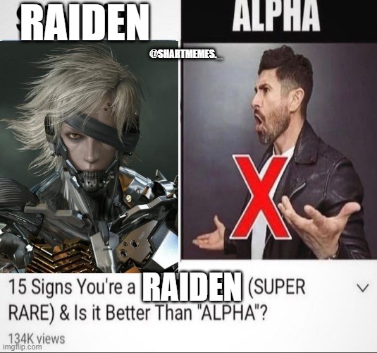 RAIDEN | RAIDEN; @SHARTMEMES._; RAIDEN | image tagged in raiden,metal gear solid | made w/ Imgflip meme maker