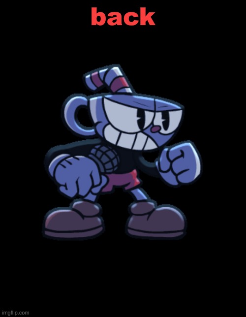 cuphead | back | image tagged in cuphead | made w/ Imgflip meme maker