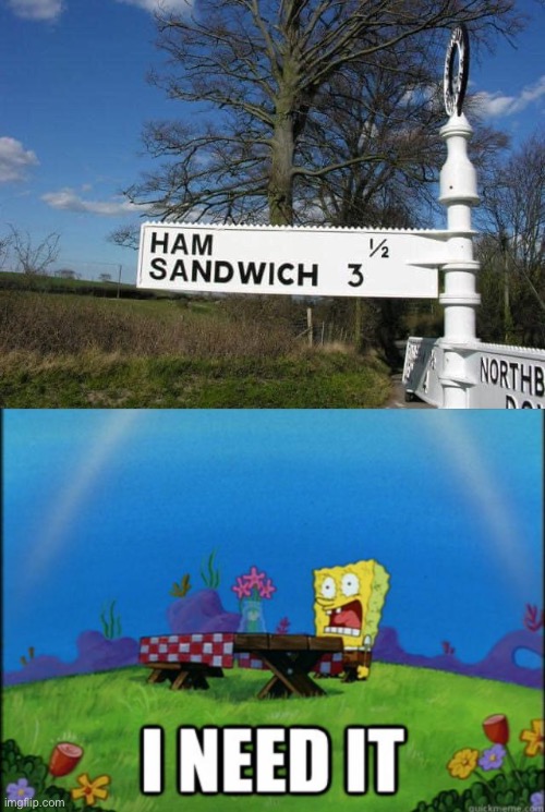 Ham Sandwich | image tagged in spongebob i need it,ham,sandwich | made w/ Imgflip meme maker