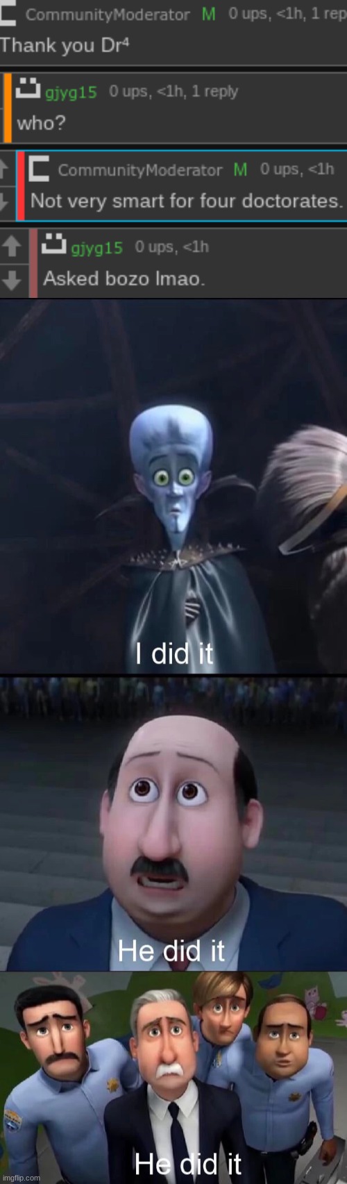 image tagged in megamind i did it | made w/ Imgflip meme maker