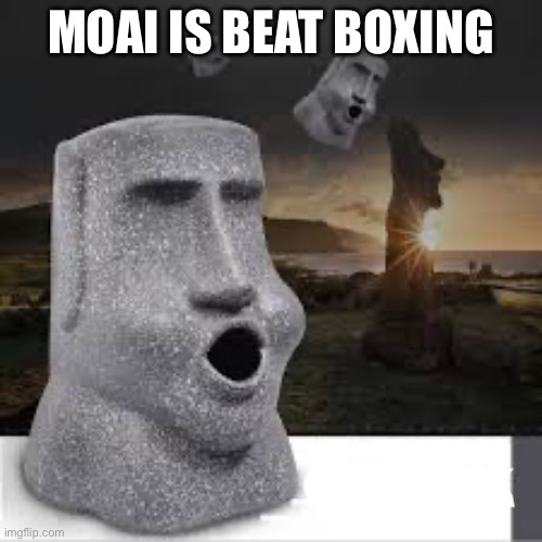 Moai Tissue Box | MOAI IS BEAT BOXING | image tagged in moai tissue box | made w/ Imgflip meme maker