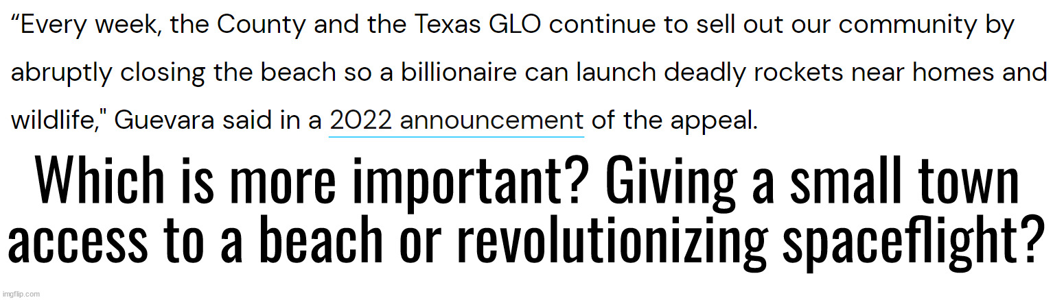 I get environmentalism but this is stupid. Very stupid. | Which is more important? Giving a small town access to a beach or revolutionizing spaceflight? | made w/ Imgflip meme maker