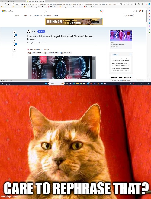 CARE TO REPHRASE THAT? | image tagged in memes,suspicious cat | made w/ Imgflip meme maker
