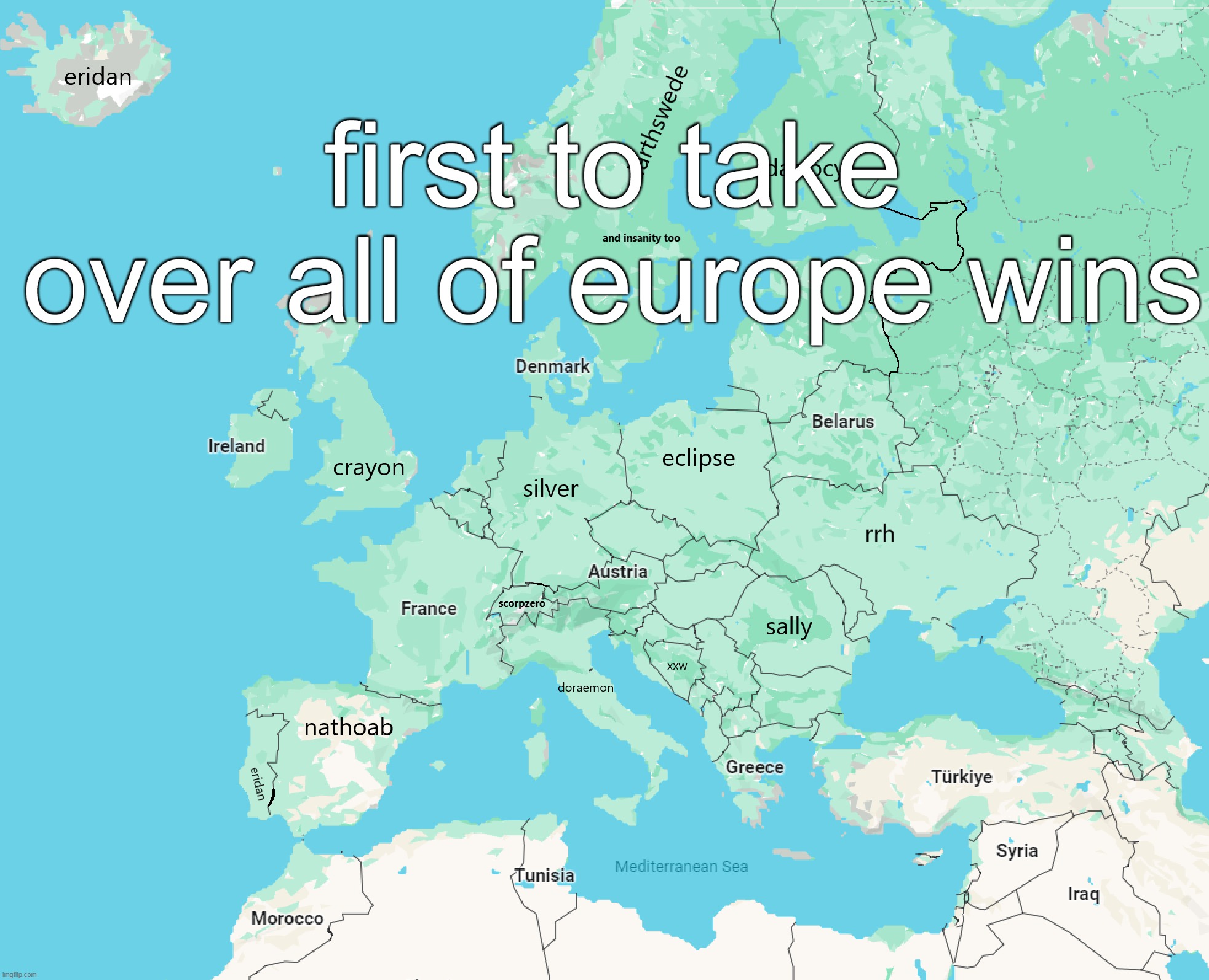 first to take over all of europe wins | made w/ Imgflip meme maker