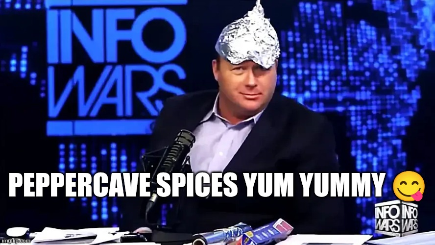 PEPPERCAVE SPICES YUM YUMMY 😋 | made w/ Imgflip meme maker